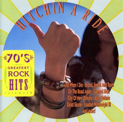 70's Greatest Rock Hits/Vol. 10-Hitchin' A Ride